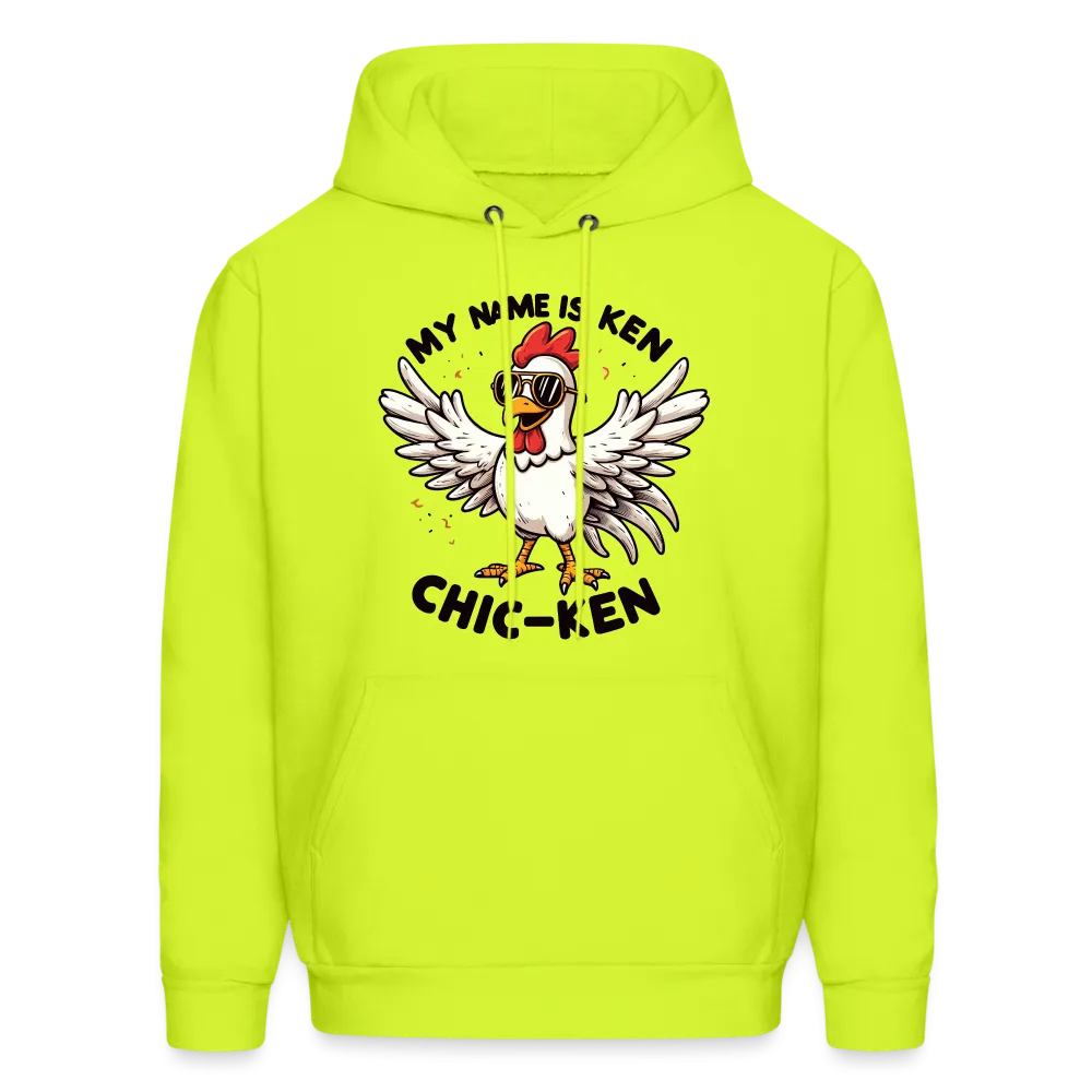 My Name is Ken (Chic - Ken) Hoodie