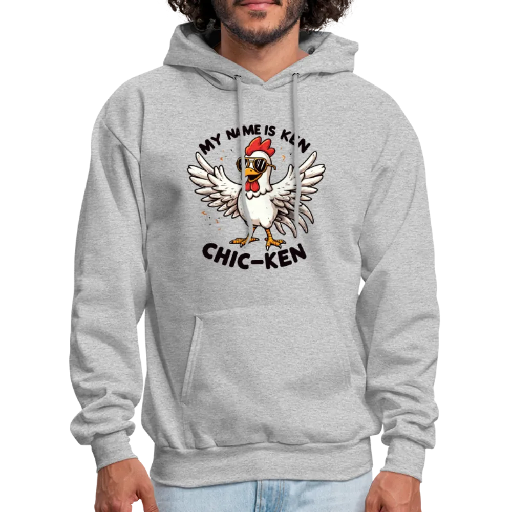 My Name is Ken (Chic - Ken) Hoodie