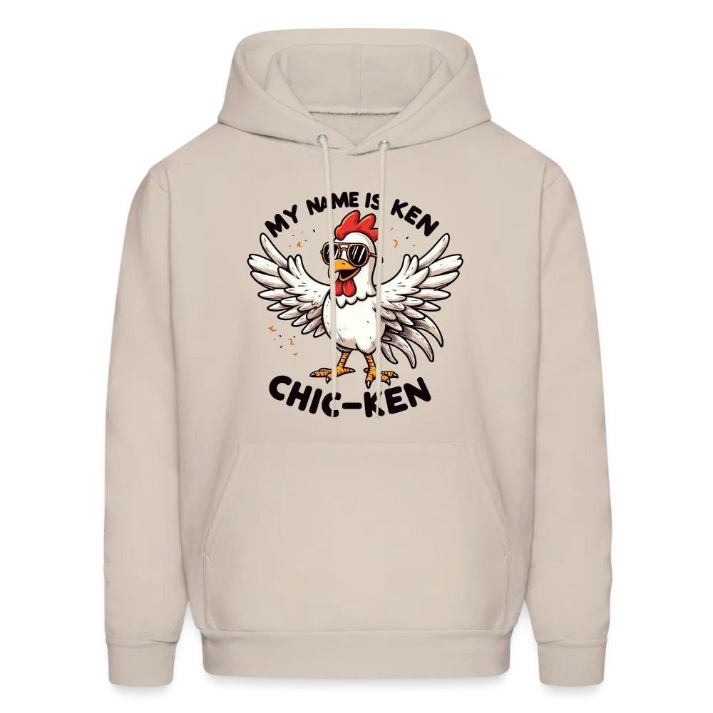 My Name is Ken (Chic - Ken) Hoodie