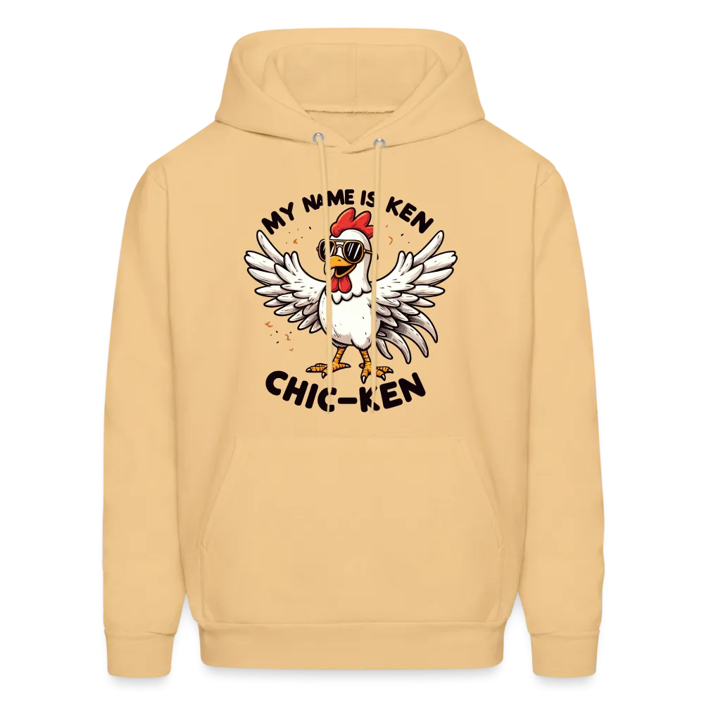 My Name is Ken (Chic - Ken) Hoodie