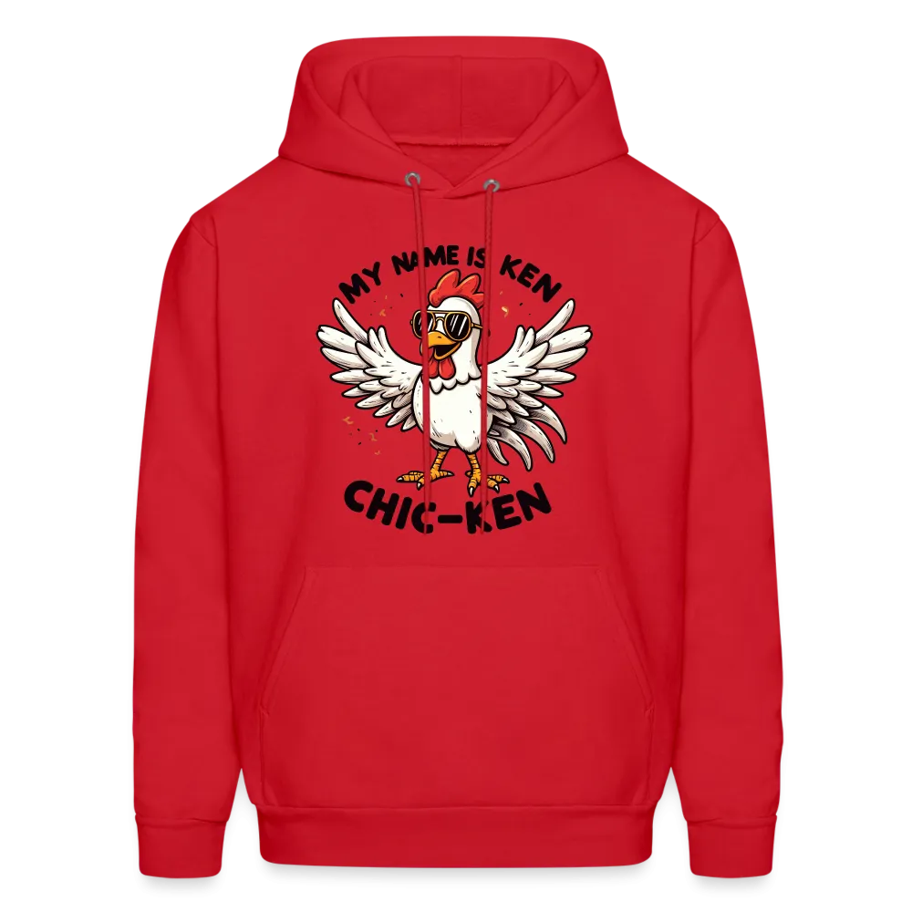 My Name is Ken (Chic - Ken) Hoodie