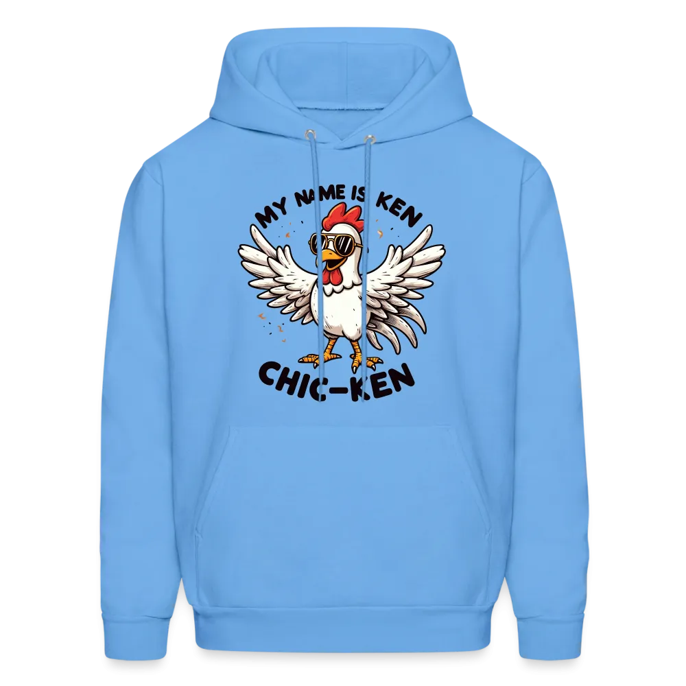 My Name is Ken (Chic - Ken) Hoodie