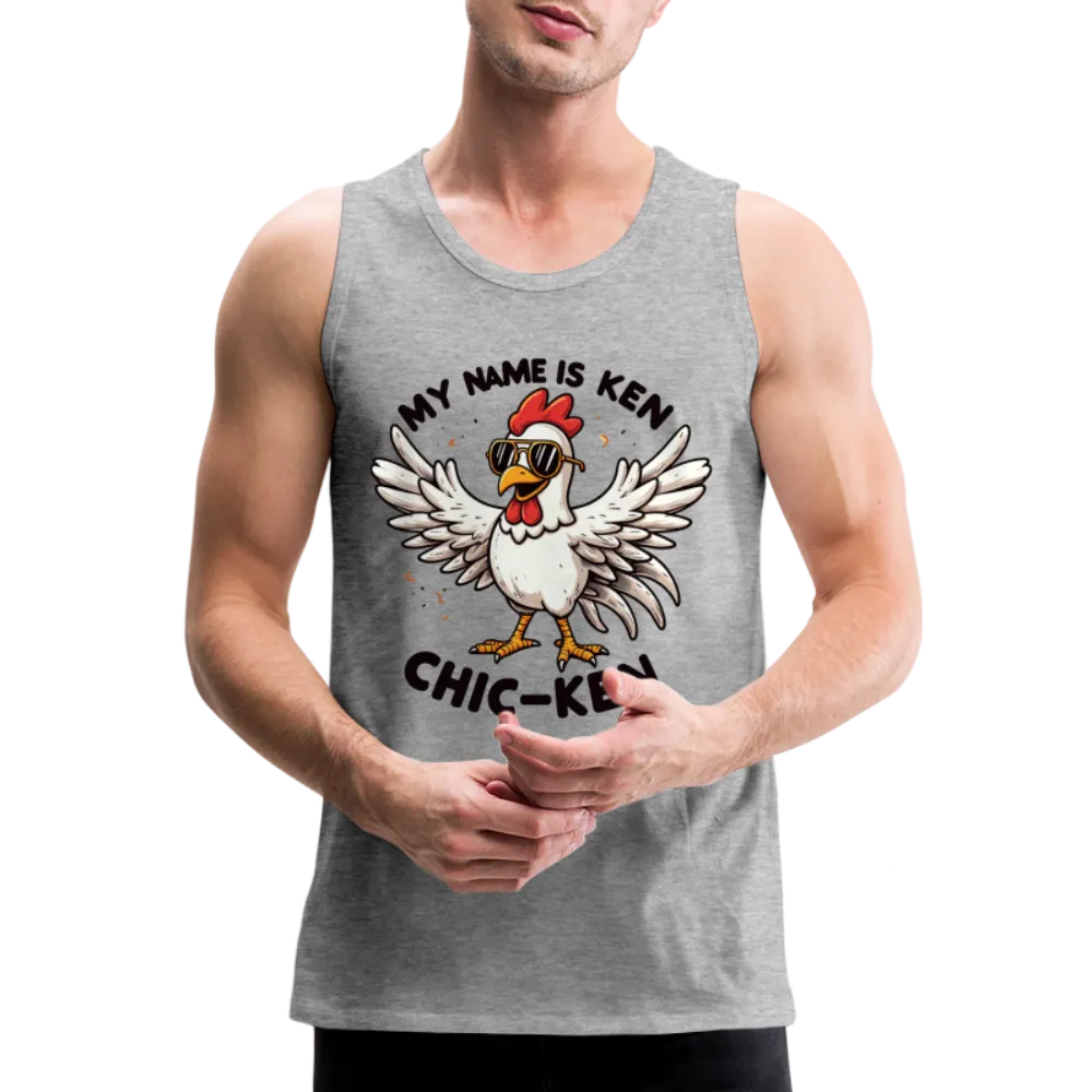 My Name is Ken (Chic - Ken) Men’s Premium Tank Top