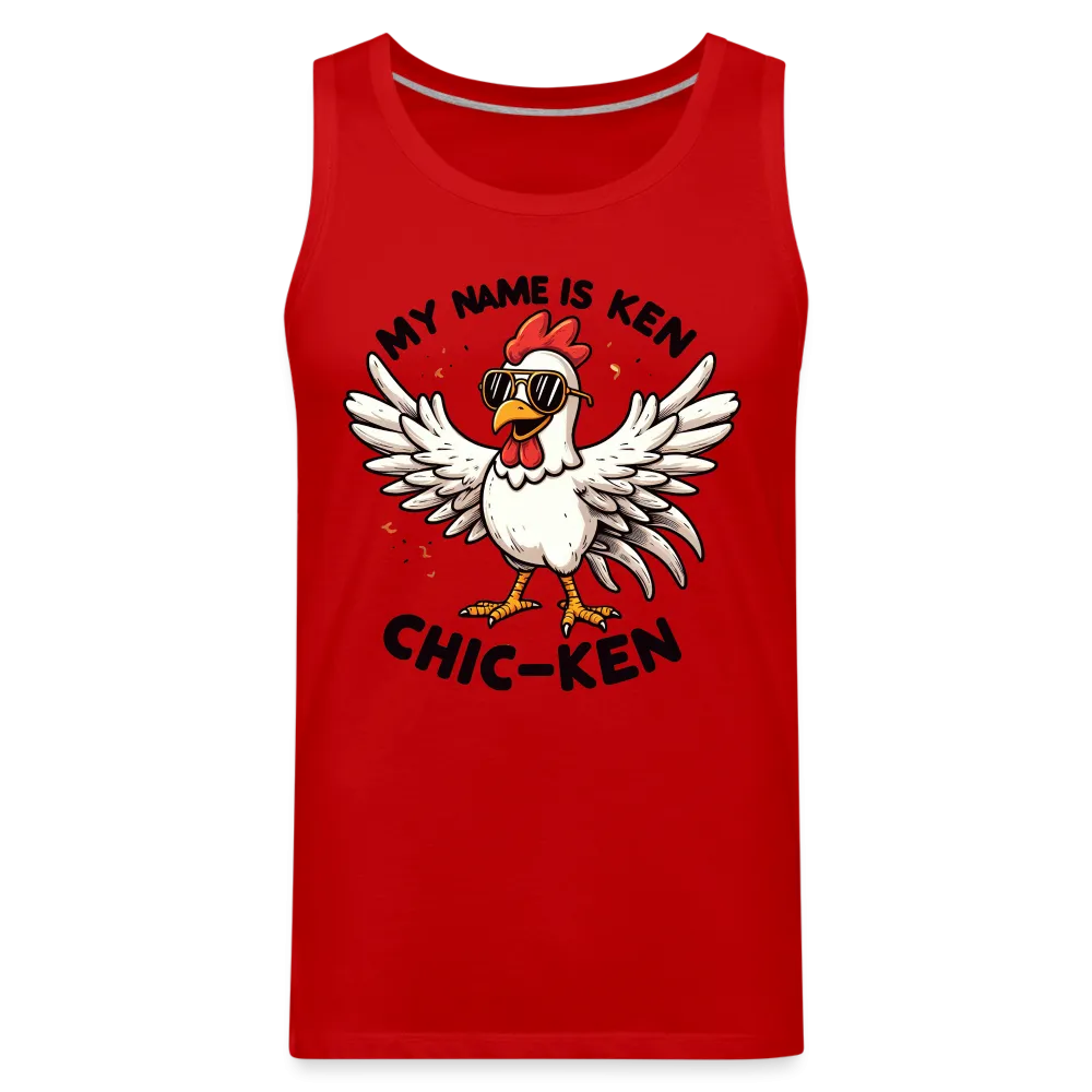 My Name is Ken (Chic - Ken) Men’s Premium Tank Top