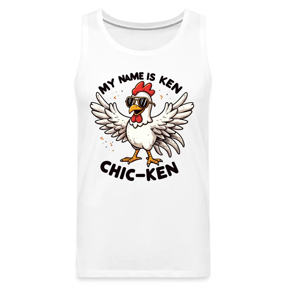 My Name is Ken (Chic - Ken) Men’s Premium Tank Top