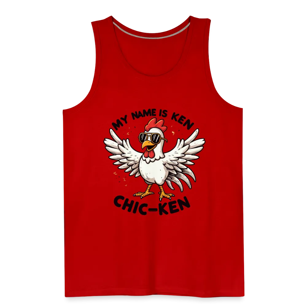 My Name is Ken (Chic - Ken) Men’s Premium Tank Top